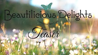 Beautilicious Delights - Natural Organic Cosmetics Teaser